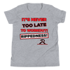 RIPPEDNESS! Boys Youth - Premium Branded Design (Short Sleeve) Motivational Text T-Shirt with "IT'S NEVER TOO LATE TO WORKOUT" Text Logo