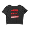 RIPPEDNESS! Women’s - Premium Branded Design (Short Sleeve) Motivational Crop Tee with "ASPIRE TO BE THE BEST YOU CAN BE!" Text Logo