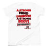 RIPPEDNESS! Boys Youth - Premium Branded Design (Short Sleeve) Motivational Text T-Shirt with "A STRONG MIND DESERVES A STRONG BODY!" Text Logo